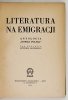 SŁONIMSKI Antoni – Literatura na emigracji. Antologia Nowej Polski pod red. ...